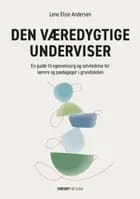Den væredygtige underviser af Lene Elise Andersen