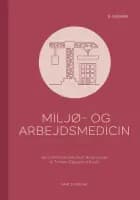 Miljø- og arbejdsmedicin, 5. udgave af Jens Peter Bonde, Kurt Rasmussen og Torben Sigsgaard