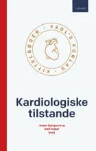 Kardiologiske tilstande af Jesper Kjærgaard og Emil Fosbøl
