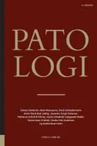 Patologi 4. udgave af Torben Steiniche, Niels Marcussen og Doris Schledermann