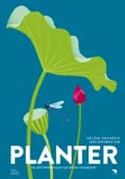 Planter af Hélène Druvert og Juliette Einhorn