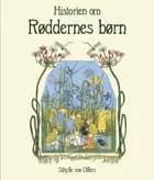 Historien om røddernes børn af Sibylle von Olfers