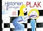 Historien om byen Plak af Sigrid Groth Nielsen