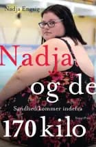 Nadja og de 170 kilo
