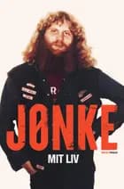 Jønke - mit liv af Jørn Jønke Nielsen