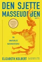 Den sjette masseuddøen af Elizabeth Kolbert