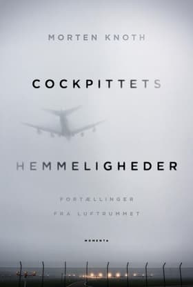 Cockpittets hemmeligheder af Morten Knoth