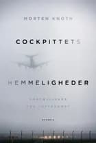 Cockpittets hemmeligheder af Morten Knoth
