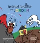 Spidstud fortæller om Jorden