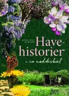 Havehistorier i en nøddeskal