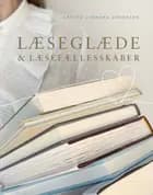 Læseglæde og læsefællesskaber