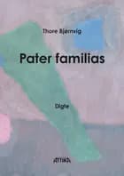Pater familias af Thore Bjørnvig