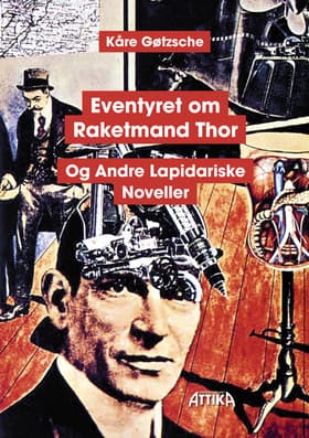 Eventyret om Raketmand Thor af Kåre Gøtzsche