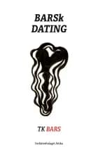 BARSk DATING