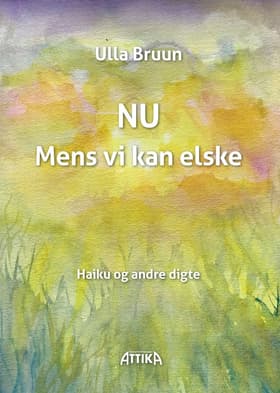 NU - Mens vi kan elske af Ulla Bruun