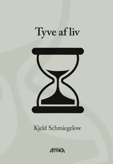 Tyve af liv af Kjeld Schmiegelow