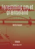 Forestilling om et grænseland