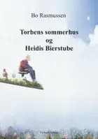 Torbens sommerhus og Heidis Bierstube