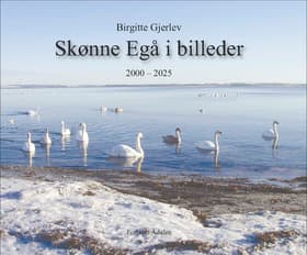 Skønne Egå i billeder af Birgitte Gjerlev