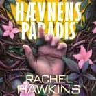 Hævnens paradis af Rachel Hawkins