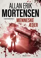 Menneskeæder af Allan Erik Mortensen