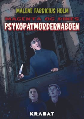 Psykopatmordernaboen af Malene Fabricius Holm