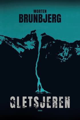 Gletsjeren af Morten Brunbjerg