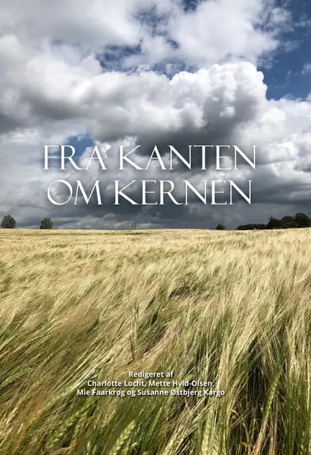 Fra kanten om kernen af Mette Hvid-Olsen