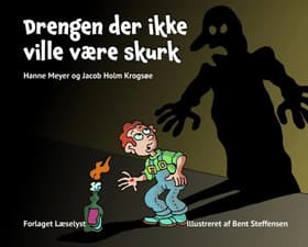 Drengen der ikke ville være skurk af Jacob Holm Krogsøe