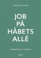 Job på Håbets Allé af Christian Kemp