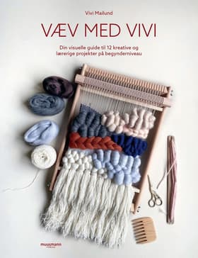 Væv med Vivi af Vivi Mailund
