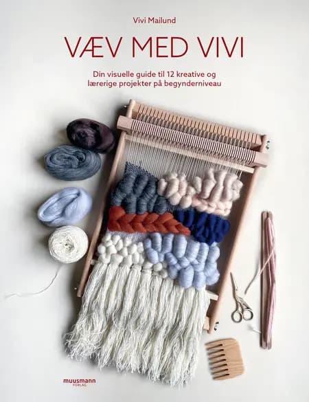 Væv med Vivi af Vivi Mailund