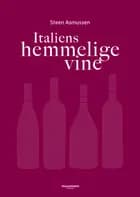 Italiens hemmelige vine af Steen Asmussen