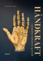 Håndkraft af Tine Frellesen