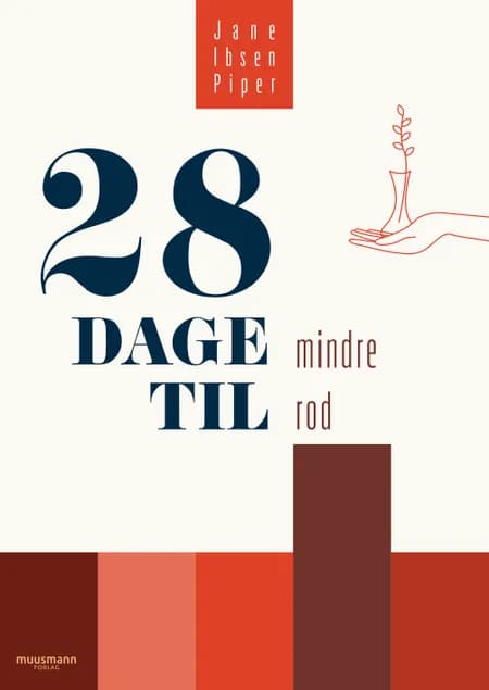 28 dage til mindre rod af Jane Ibsen Piper