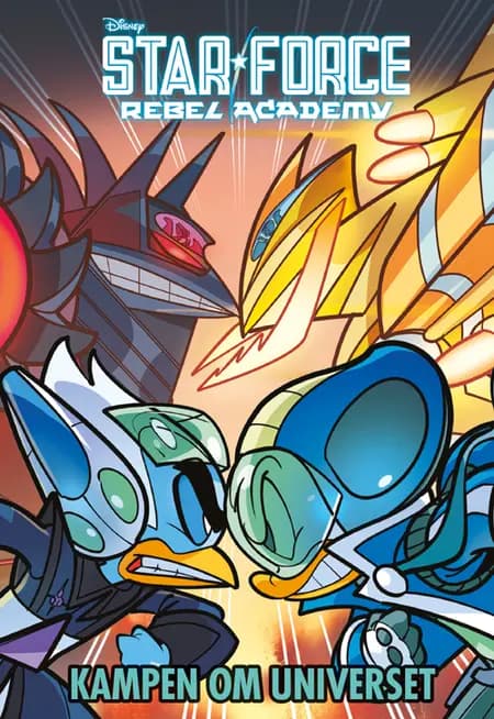 Anders And: StarForce Rebel Academy - kampen om universet af Disney