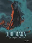 Louisiana - farvet af blod af Léa Chrétien og Gontran Toussaint