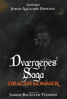 Dværgenes Saga: Dragen kommer af Jonas Aagaard Dinesen