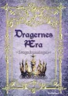 Dragernes Æra 3: Dragedronningen af C. G. Valentin