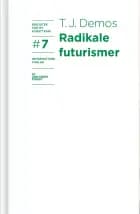 Radikale futurismer