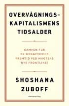 Overvågningskapitalismens tidsalder