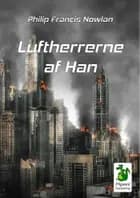 Luftherrerne af Han af Philip Francis Nowlan