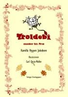 Troldebi møder hr. Træ