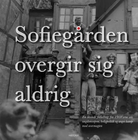 Sofiegården overgir sig aldrig af Lisbeth Brekling