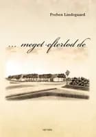 ... meget efterlod de