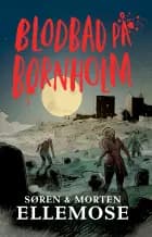 Blodbad på Bornholm af Søren Ellemose og Morten Ellemose