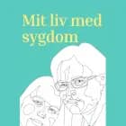 Mit liv med sygdom af Sascha Strange