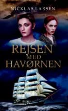 Rejsen med Havørnen af Nicklas Larsen