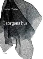 I sorgens hus af Louise Winther