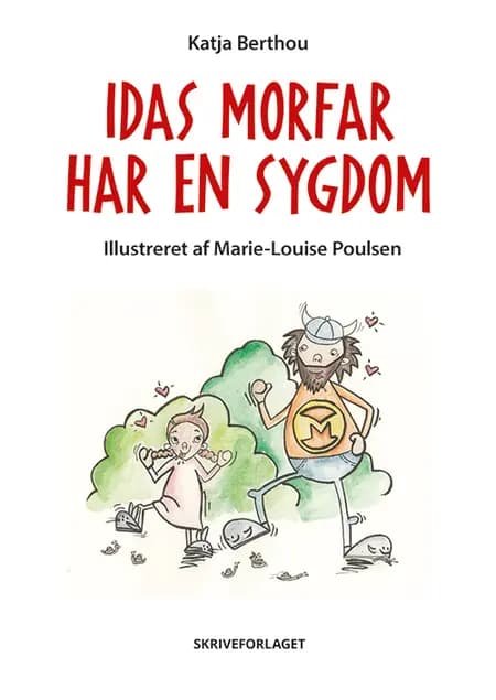 Idas morfar har en sygdom af Katja Berthou